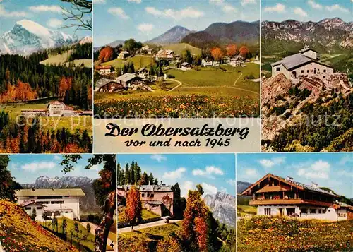 Obersalzberg A.H. Haus Kehlsteinhaus Goeringhaus vor und nach 1945 Kat. Berchtesgaden