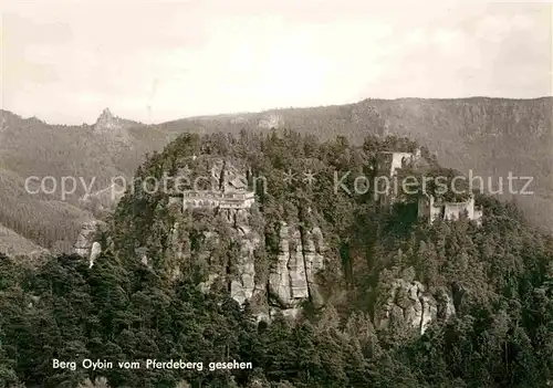 Oybin Berg Oybin vom Pferdeberg gesehen Bergrestaurant Klosterruine Zittauer Gebirge Kat. Kurort Oybin