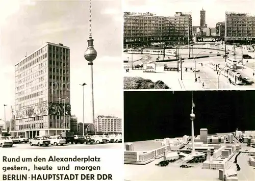 Berlin Rund um den Alexanderplatz gestern heute und morgen Fernsehturm Haus des Lehrers Kat. Berlin