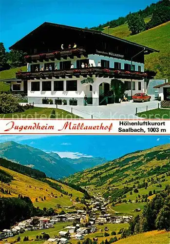 Saalbach Hinterglemm Jugendheim Muellauerhof Hoehenluftkurort Alpen Kat. Saalbach Hinterglemm