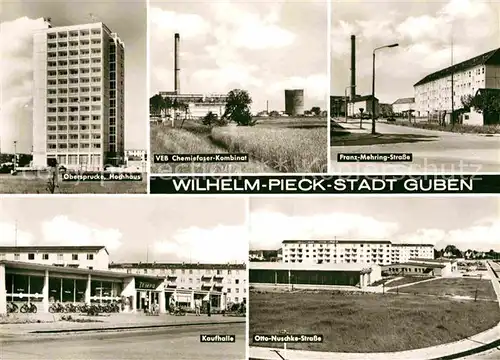 Guben Hochhaus VEB Chemiefaser Kombinat Franz Mehring Strasse Kaufhalle Otto Nuschke Strasse Wilhelm Pieck Stadt Kat. Guben