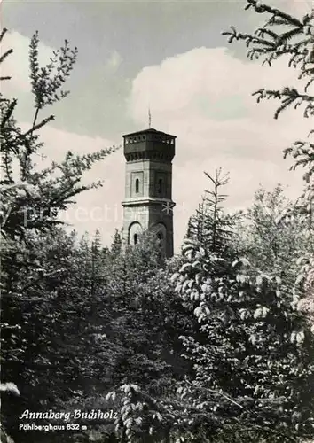 Annaberg Buchholz Erzgebirge Poehlberghaus Aussichtsturm Kat. Annaberg