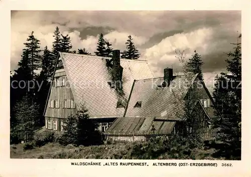 Altenberg Erzgebirge Waldschaenke Altes Raupennest Kat. Geising