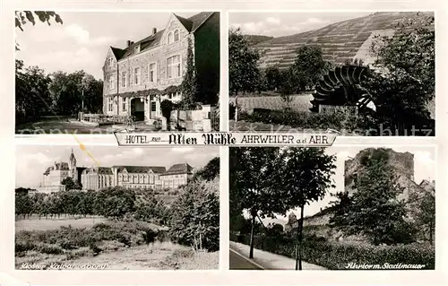 Ahrweiler Ahr Ahrtor Stadtmauer Kloster Kalvarienberg Hotel Alten Muehle Kat. Bad Neuenahr Ahrweiler