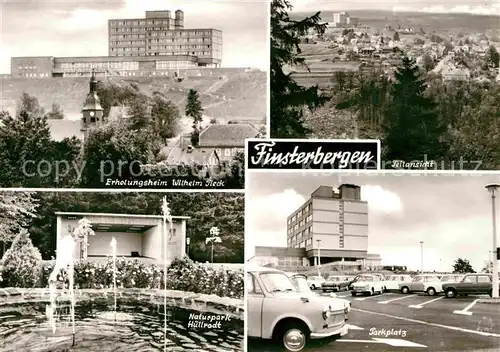 Finsterbergen Erholungsheim Wilhelm Pieck Naturpark Huellrodt Parkplatz Kat. Finsterbergen Thueringer Wald