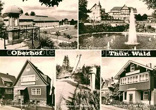 Oberhof Thueringen Haus der Freundschaft Thaelmann Haus Jugendherbergen Edgar Andre und Albert Kayser Schanze am Rennsteig Kat. Oberhof Thueringen