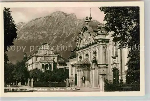 Bad Reichenhall Kurhaus mit Kaffee Flora Kat. Bad Reichenhall