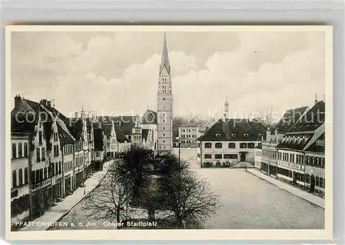 Pfaffenhofen Ilm Oberer Stadtplatz Kat. Pfaffenhofen a.d.Ilm