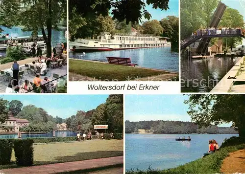 Woltersdorf Erkner HOG Strandcafe Luxusschiff Weisse Flotte Friedrich Wolf Schleuse HOG Liebesquell Flakensee Kat. Woltersdorf Erkner