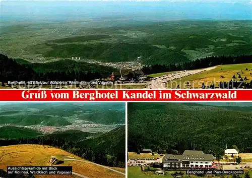 Kandel Breisgau Berghotel Pius Bergkapelle Waldkirch Aussichtspyramide Kollnau 