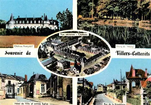 Villers Cotterets Chateau Francois Etang de Malva Hotel de Ville et entree Eglise Rue de la Republique Kat. Villers Cotterets