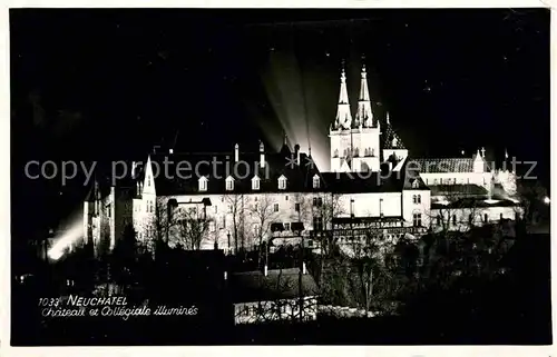 Neuchatel NE Chateau et Collegiale illumines Kat. Neuchatel