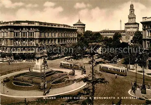 Strassenbahn Milano Largo Cairoli Monumento a Garibaldi  Kat. Strassenbahn