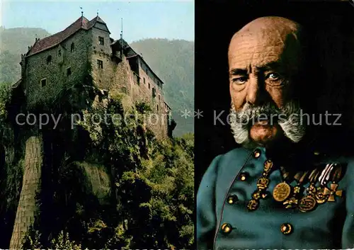 Franz Josef I. Kaiser von oesterreich Burg Runkelstein Bozen  Kat. Koenigshaeuser