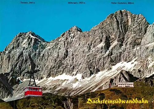 Seilbahn Dachsteinsuedwand Gletscherbahn Ramsau Hoher Dachstein Kat. Bahnen