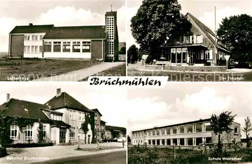 Bruchmuehlen Westfalen Lutherhaus Timpken Schule Westkiver Bahnhof  Kat. Roedinghausen