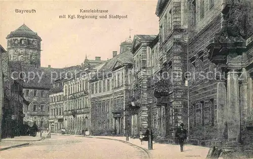 Bayreuth Kanzleistrasse Koenigliche Regierung und Stadtpost Kat. Bayreuth