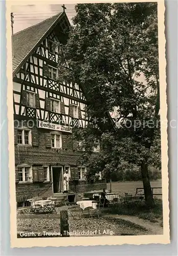 Thalkirchdorf Gasthaus zur Traube Kat. Oberstaufen
