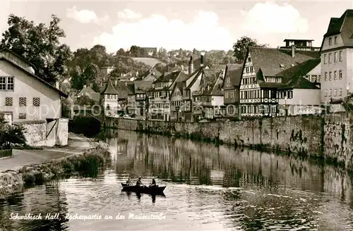 Schwaebisch Hall Kocherpartie Mauerstrasse Kat. Schwaebisch Hall