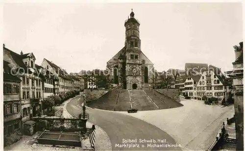 Schwaebisch Hall Marktplatz Michaeliskirche Kat. Schwaebisch Hall