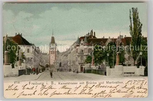 Freiburg Breisgau Kaiserstrasse mit Bruecke und Martinstor Kat. Freiburg im Breisgau