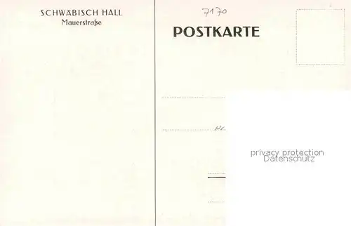 Schwaebisch Hall Mauerstrasse Kuenstlerkarte  Kat. Schwaebisch Hall