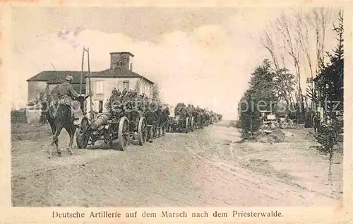 Priesterwald Kriegsschauplatz Deutsche Artillerie auf dem Marsch mit Kanonen