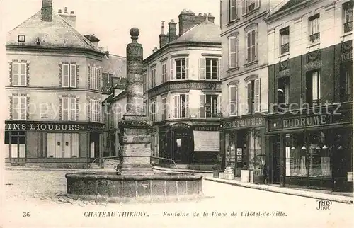 Chateau Thierry Fontaine de la Place de L`Hotel de Ville Kat. Chateau Thierry