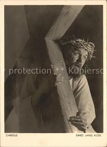 AK / Ansichtskarte Passionsspiele Oberammergau Christus Lang Alois Kat. Events