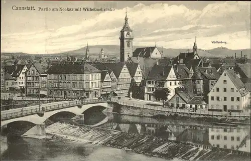 AK / Ansichtskarte Cannstatt Neckar mit Wilhelmsbruecke Kat. Stuttgart