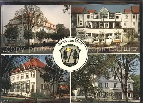 AK / Ansichtskarte Haar Muenchen Rathaus Maria Stadler Haus Alte Schule Alte Post Kat. Haar