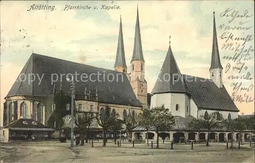 AK / Ansichtskarte Altoetting Pfarrkirche und Kapelle Kat. Altoetting