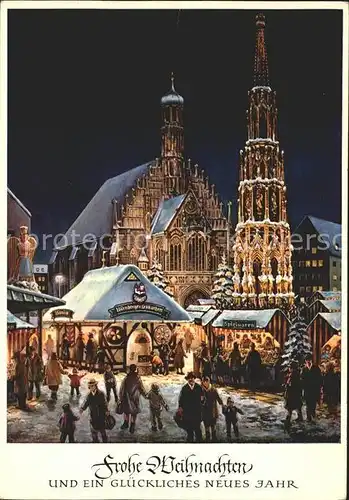 AK / Ansichtskarte Nuernberg Christkindlesmarkt Liebfrauenkirche Schoener Brunnen Kat. Nuernberg