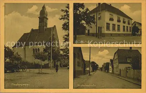 AK / Ansichtskarte Neuburgweier Kirche Schulhaus Wilhelmstrasse Kat. Rheinstetten