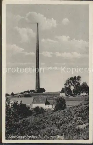 AK / Ansichtskarte Freiberg Sachsen Halsbruecke Hohe Esse Kat. Freiberg