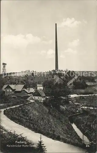 AK / Ansichtskarte Freiberg Sachsen Halsbruecke Hohe Esse Kat. Freiberg