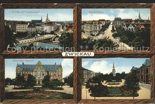 AK / Ansichtskarte Zwickau Sachsen Paradiesbruecke Bahnhofstrasse Postamt Albertplatz Kat. Zwickau