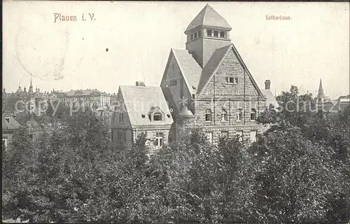 AK / Ansichtskarte Plauen Vogtland Lutherhaus Kat. Plauen