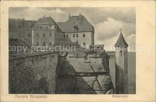 AK / Ansichtskarte Koenigstein Saechsische Schweiz Festung Hungerturm Kat. Koenigstein Saechsische Schweiz