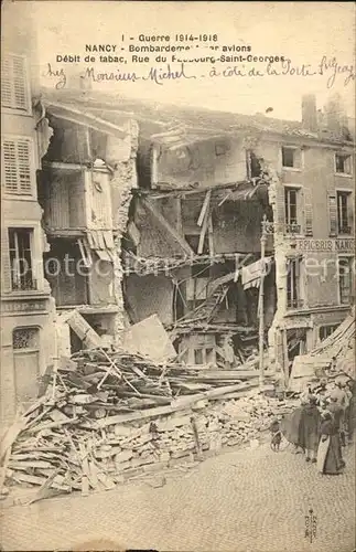 AK / Ansichtskarte Nancy Lothringen apres le bombardement Grande Guerre 1914 1915 Truemmer 1. Weltkrieg Kat. Nancy