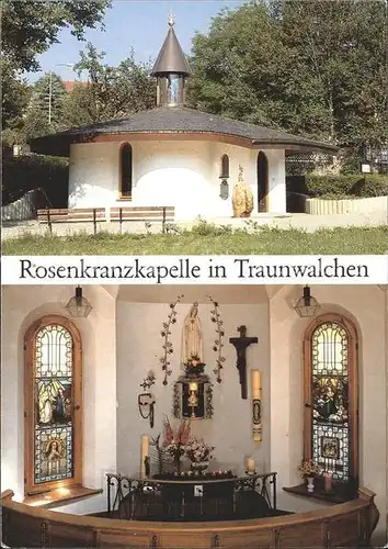 AK / Ansichtskarte Traunwalchen Rosenkranzkapelle Kat. Traunreut