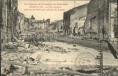 AK / Ansichtskarte Gerbeviller Ruines dans la ville interieure La Guerre en Lorraine en 1914 15 Grande Guerre Truemmer 1. Weltkrieg Kat. Gerbeviller
