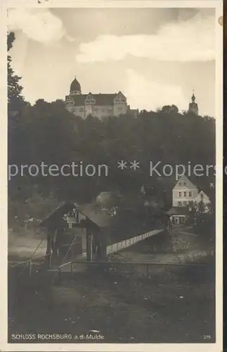 AK / Ansichtskarte Rochsburg Schloss an der Mulde Bruecke Kat. Lunzenau