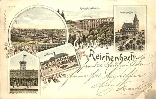AK / Ansichtskarte Reichenbach Vogtland Panorama Goeltzschtalbruecke Schoene Aussicht Aussichtsturm Rathaus Litho Kat. Reichenbach