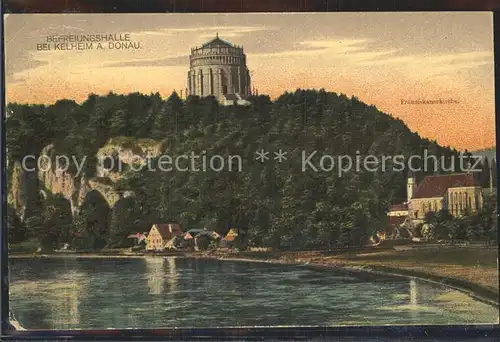 AK / Ansichtskarte Kelheim Befreiungshalle Franziskanerkirche / Kelheim Donau /Kelheim LKR
