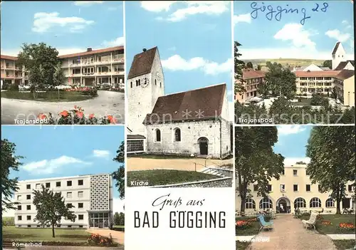 AK / Ansichtskarte Bad Goegging Trajansbad Roemerbad Kirche Kat. Neustadt a.d.Donau