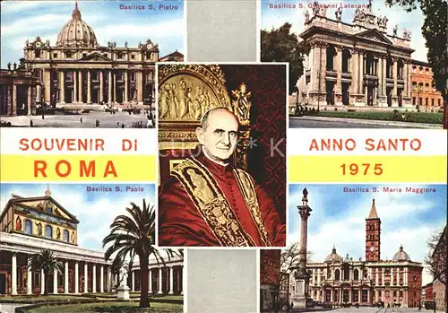 AK / Ansichtskarte Rom Roma Papst Paul VI und die vier Roemischen Basiliken Kat. 