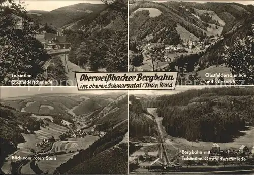 AK / Ansichtskarte Oberweissbach Schwarzatal Obstfelderschmiede Bergbahn Roter Stein Kat. Oberweissbach
