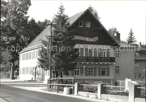 AK / Ansichtskarte Schlottwitz Gaststaette und Ferienheim Klein Tirol / Glashuette Sachsen /Saechsische Schweiz-Osterzgebirge LKR