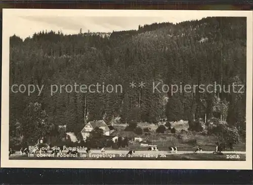 AK / Ansichtskarte Oberpoebel Putzmuehle im Poebeltal Kat. Schmiedeberg Osterzgebirge